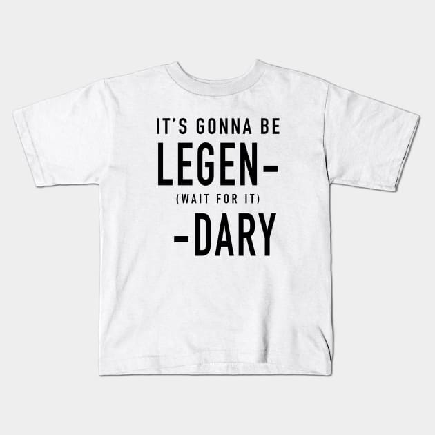 Legendary Kids T-Shirt by T's & T's